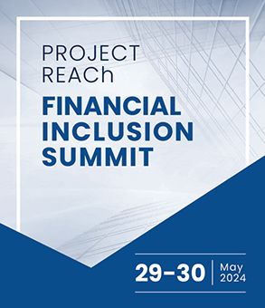 Project REACh Financial Inclusion Summit